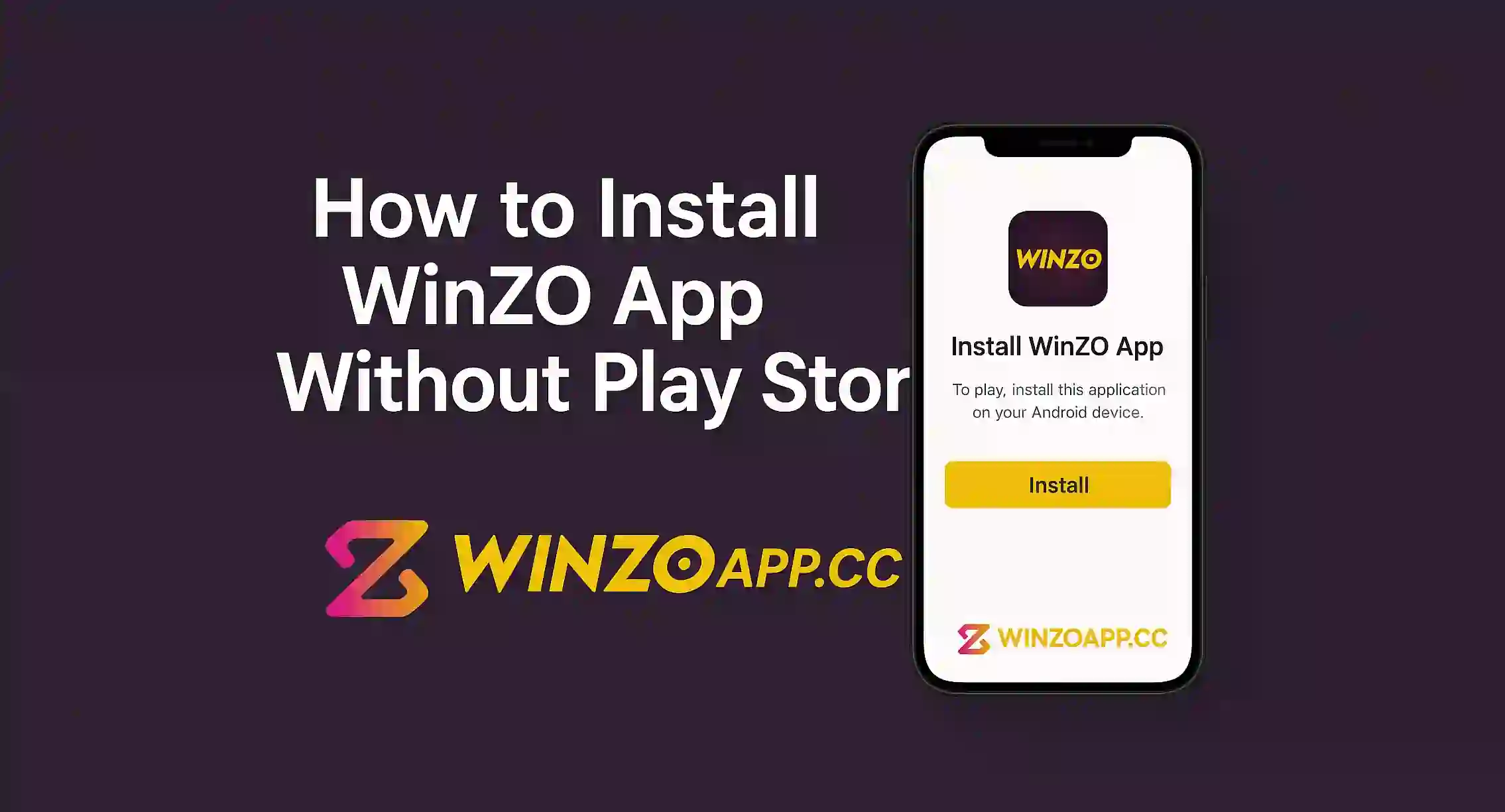 How to Install WinZO App Without Play Store